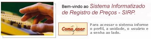 Bem-vindo ao SIRP. Como usar?